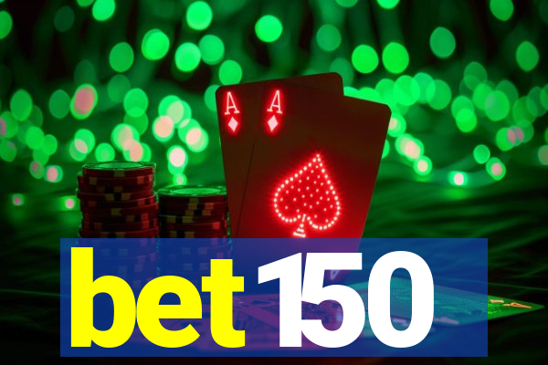 bet150