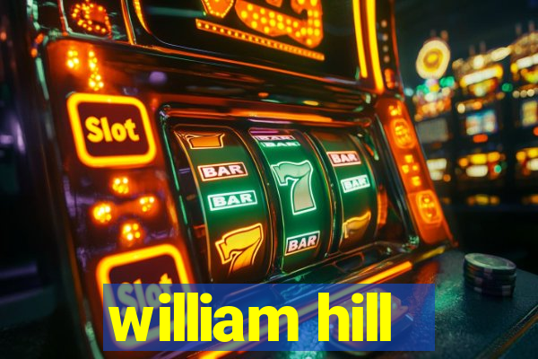 william hill