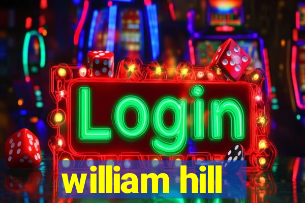 william hill