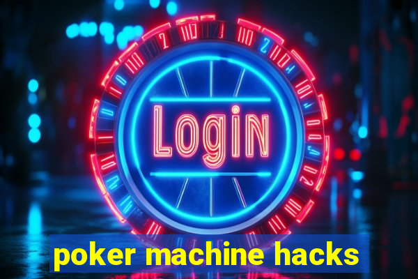 poker machine hacks