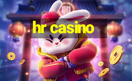 hr casino