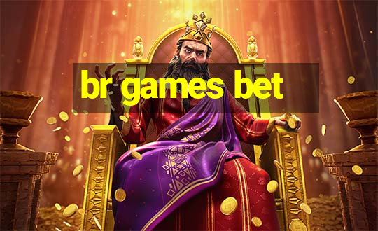 br games bet