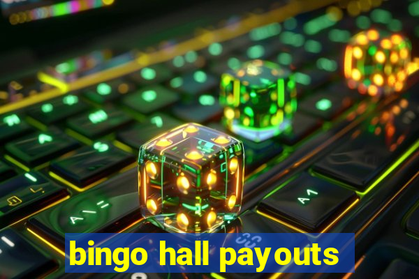 bingo hall payouts