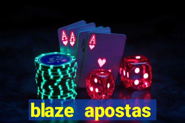 blaze apostas dinheiro online