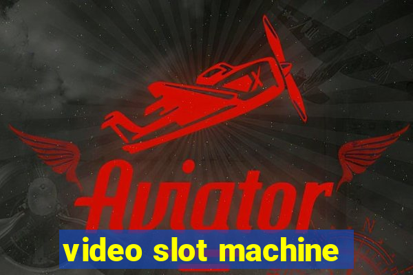 video slot machine