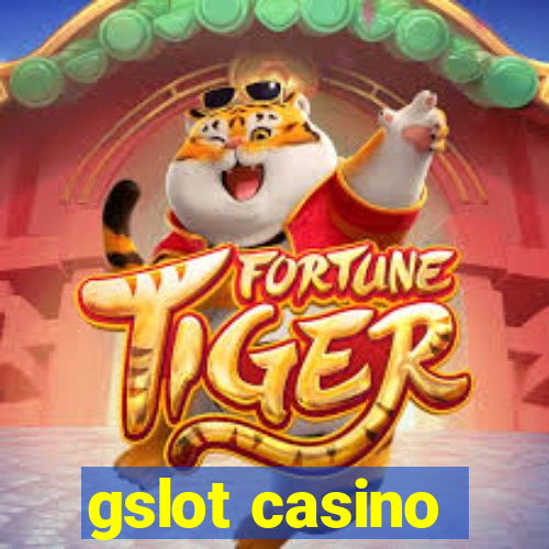 gslot casino