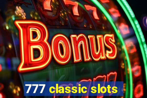 777 classic slots