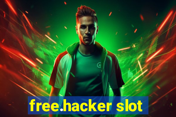 free.hacker slot