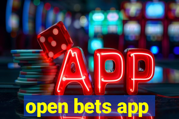 open bets app