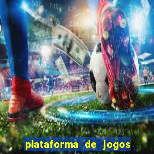 plataforma de jogos de cassino