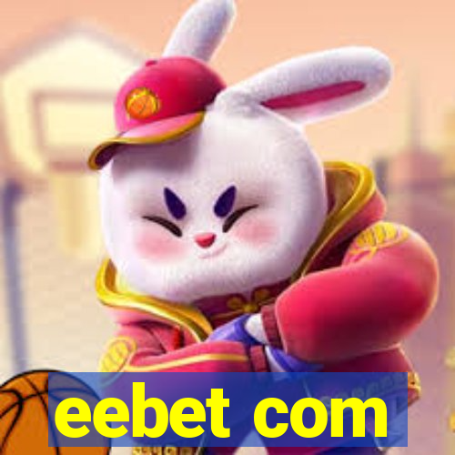 eebet com