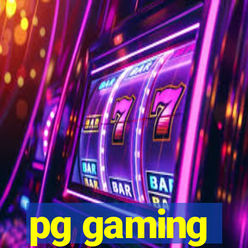 pg gaming