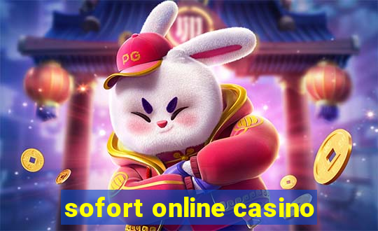 sofort online casino