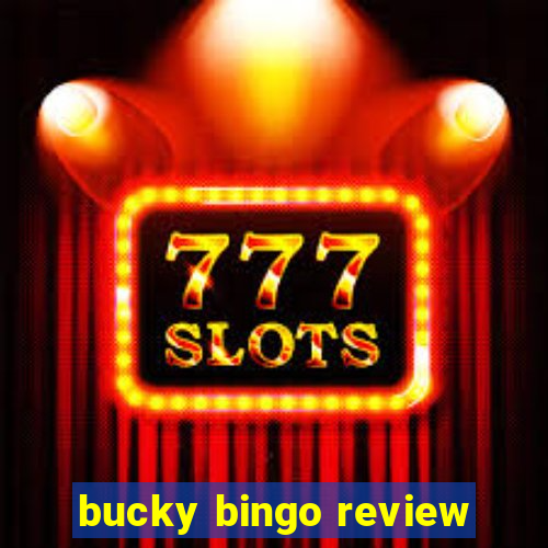 bucky bingo review