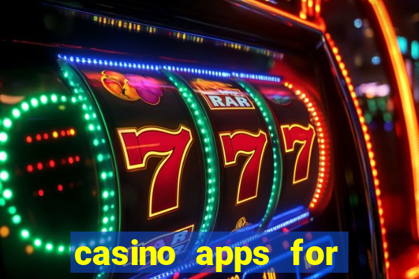 casino apps for real money