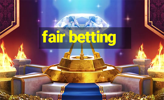 fair betting