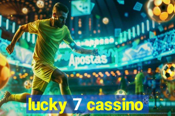 lucky 7 cassino