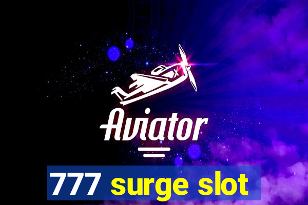 777 surge slot