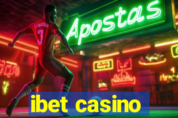 ibet casino