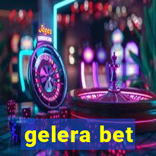 gelera bet