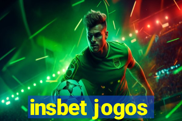 insbet jogos