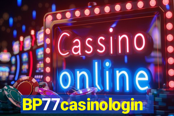 BP77casinologin