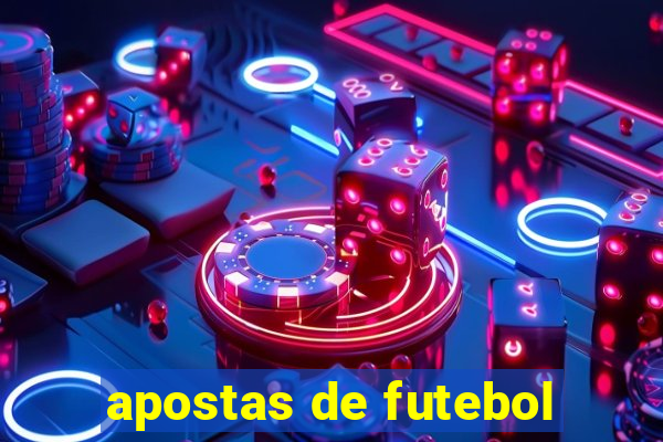 apostas de futebol