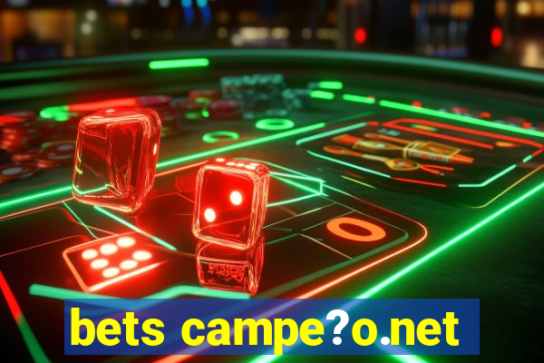 bets campe?o.net