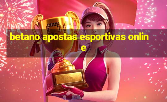 betano apostas esportivas online