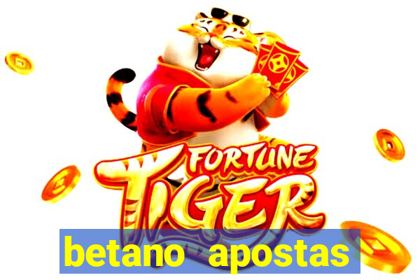 betano apostas esportivas online