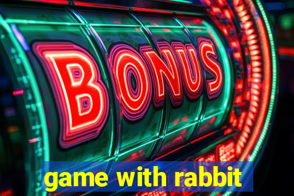 game with rabbit