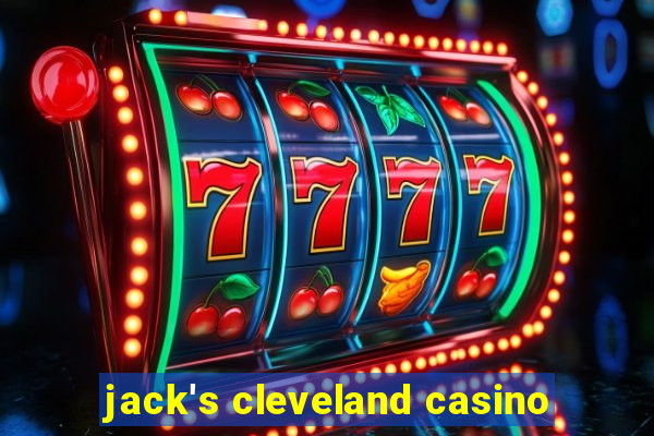 jack's cleveland casino