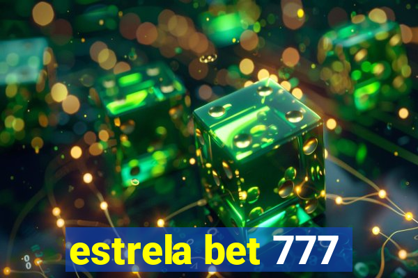 estrela bet 777