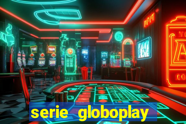 serie globoplay sobre jogo do bicho