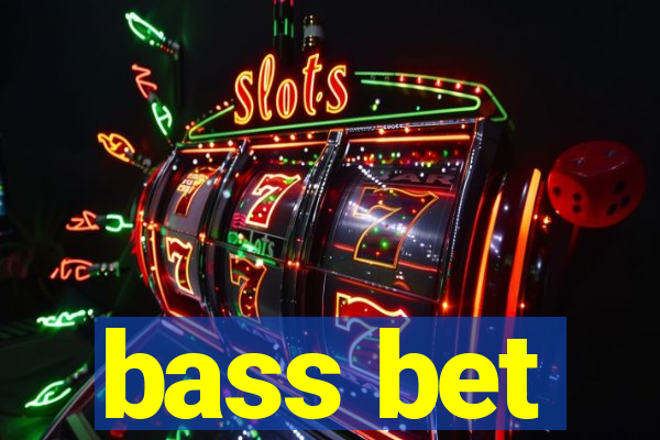 bass bet