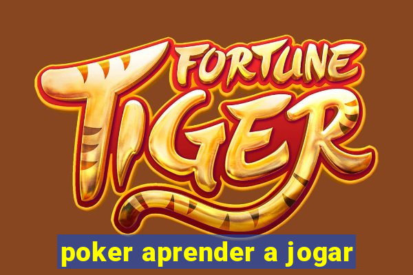 poker aprender a jogar