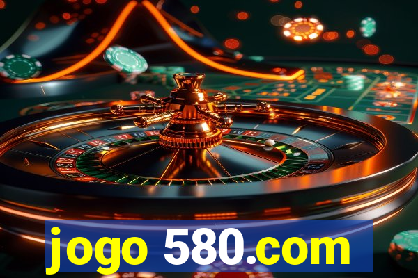 jogo 580.com