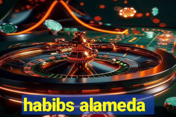 habibs alameda