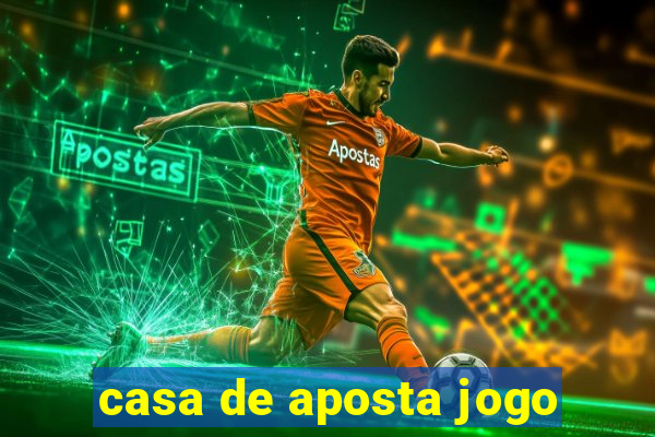 casa de aposta jogo