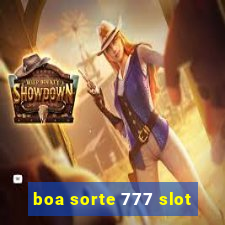 boa sorte 777 slot