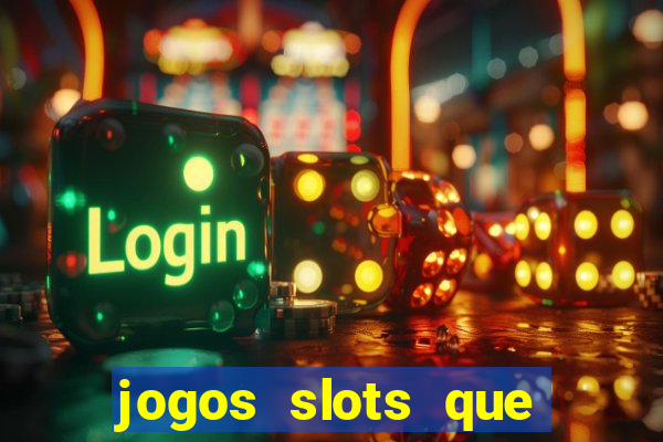 jogos slots que pagam dinheiro de verdade