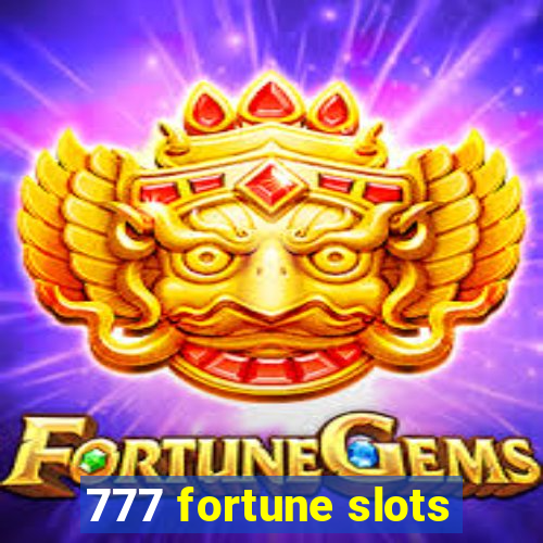 777 fortune slots