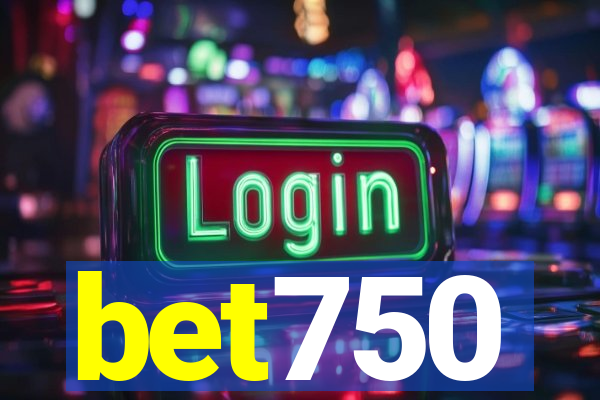 bet750