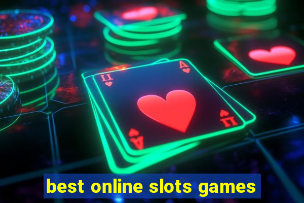 best online slots games