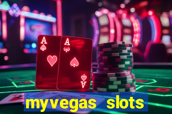 myvegas slots casino free