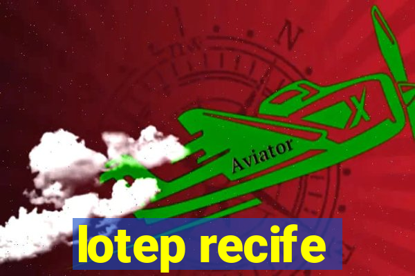 lotep recife