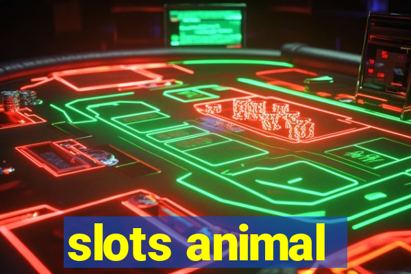 slots animal