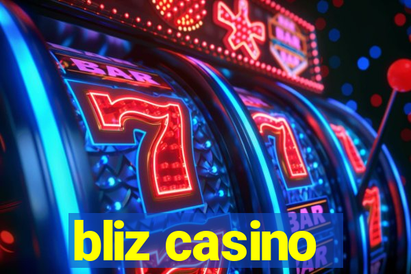 bliz casino