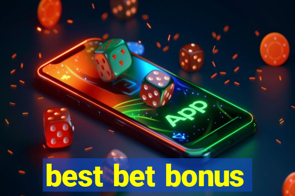 best bet bonus