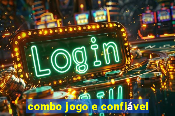 combo jogo e confiável